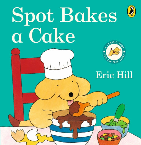 Spot Bakes A Cake-9780241638842