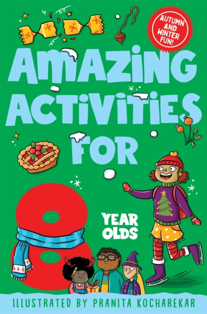 Amazing Activities for 8 Year Olds : Autumn and Winter! - 9781035023769