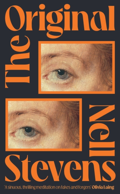 The Original : 'Marvellously inventive and perfectly forged' Eleanor Catton - 9781398533387