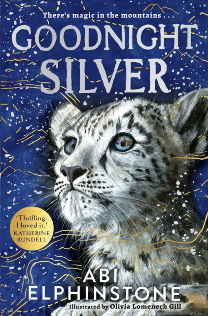 Goodnight Silver : A magical animal adventure brimming with wonder and hope - 9781398538016