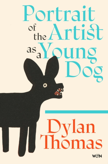 Portrait of the Artist as a Young Dog - 9781399637862