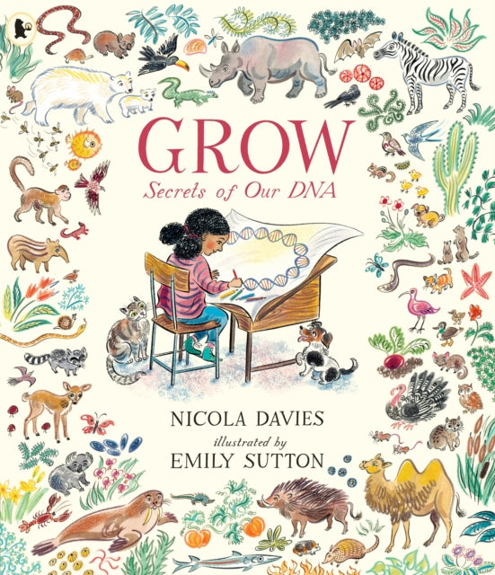 Grow: Secrets of Our DNA - 9781406394337