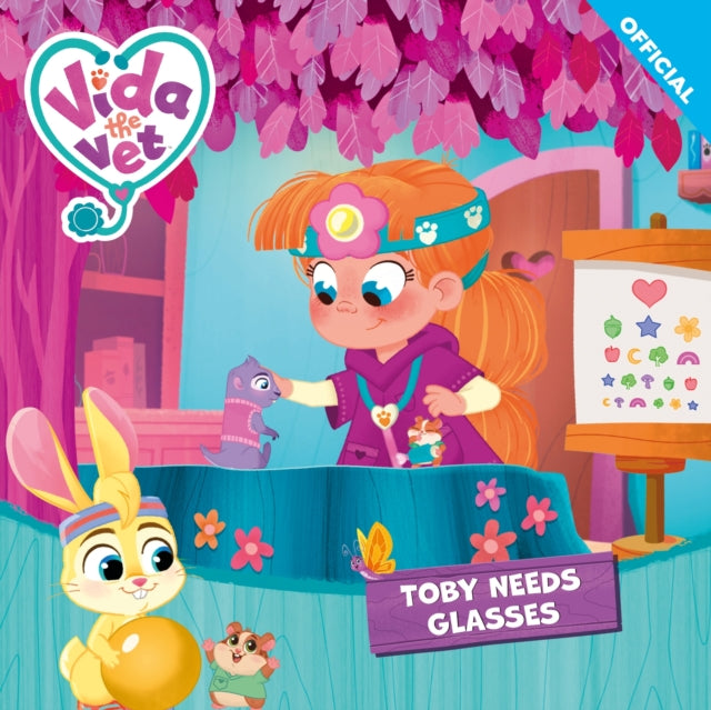 Vida the Vet: Toby Needs Glasses - 9781408377130
