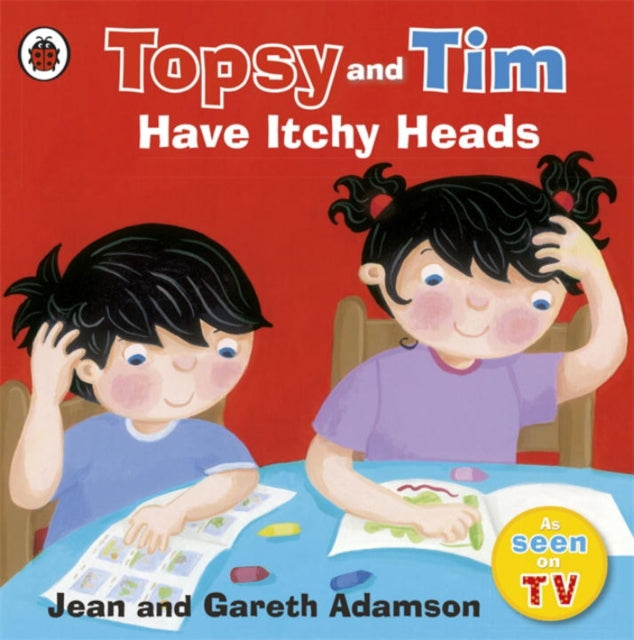 Topsy and Tim: Have Itchy Heads - 9781409307204