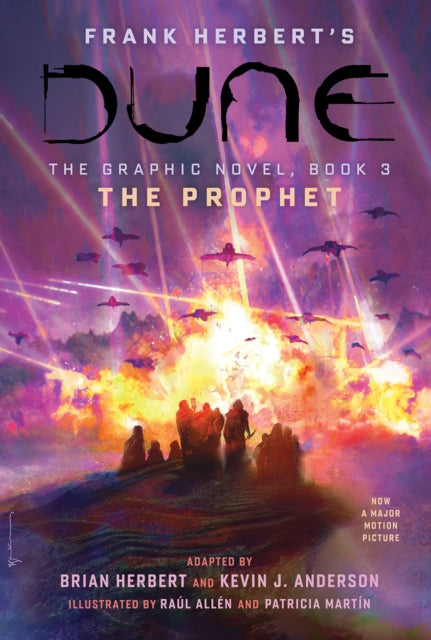 DUNE: The Graphic Novel, Book 3: The Prophet : Volume 3 - 9781419749476