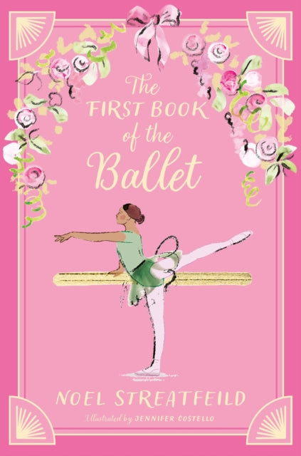 The First Book of the Ballet - 9781444984033