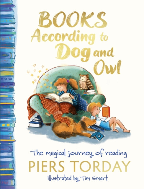 Books According to Dog and Owl : The magical journey of reading - 9781444986396