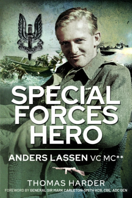Special Forces Hero : Anders Lassen VC MC - 9781526797131