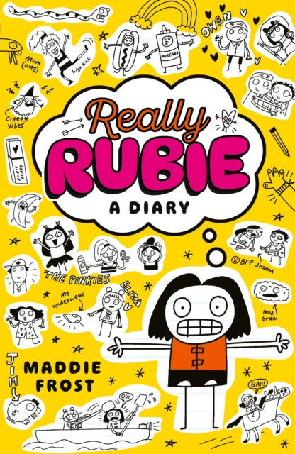 Really Rubie: A Diary : Laugh out loud at the true tween summer-holiday experience - awkward, DRAMATIC, and really fun! - in this hilarious diary-style series packed full of doodles - 9781529534061
