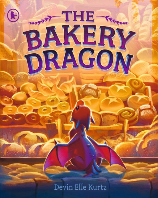 The Bakery Dragon : The award-winning heroic tale of a tiny dragon with a heart of gold and a taste for treats! Perfect for ages 3-7 - 9781529538922