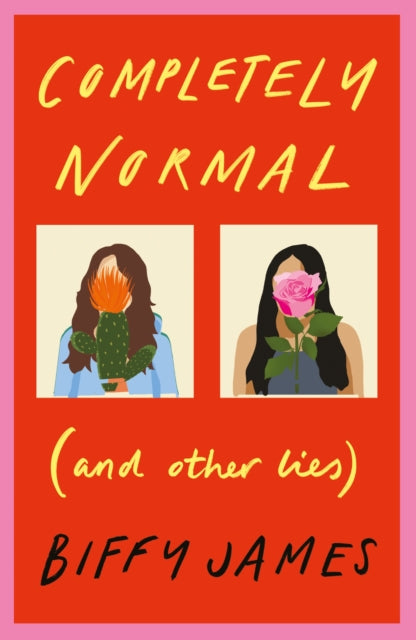 Completely Normal : (And Other Lies) - 9781782696063
