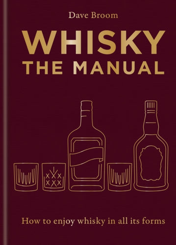Whisky: The Manual-9781784729479