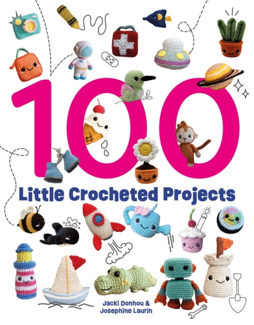 100 Little Crocheted Projects - 9781784947286