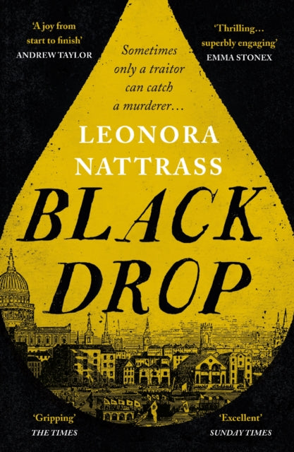 Black Drop : the Sunday Times Historical Fiction Book of the Month - 9781788165938