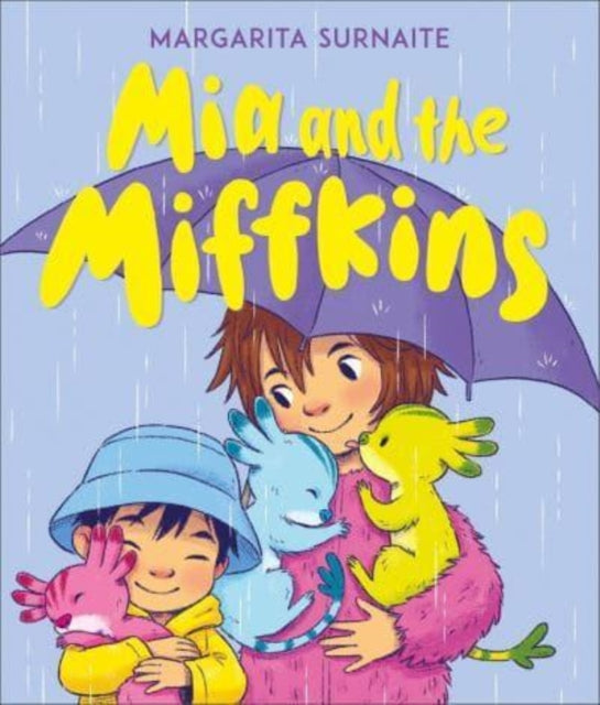 Mia and the Miffkins - 9781839130984