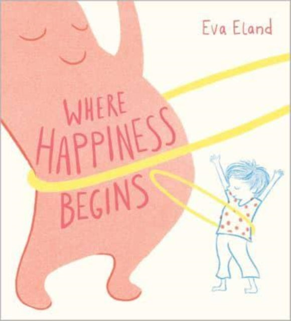 Where Happiness Begins - 9781839133824
