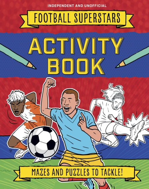 Football Superstars: Activity Book - 9781839554155