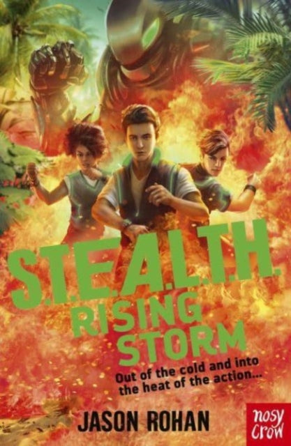 S.T.E.A.L.T.H.: Rising Storm : Book 3 - 9781839943423