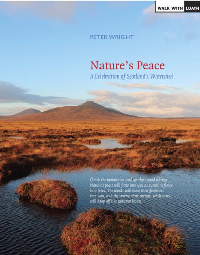 Nature's Peace : Landscapes of the Watershed: A Celebration-9781908373830