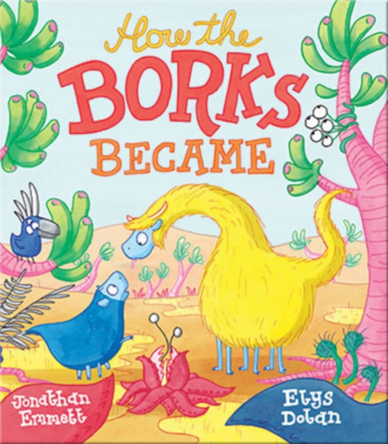How the Borks Became : An Adventure in Evolution - 9781910959664