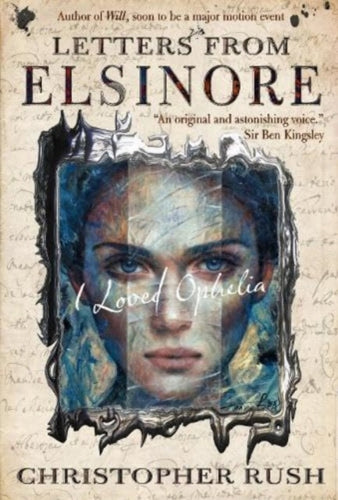 Letters from Elsinore : I loved Ophelia-9781914399626