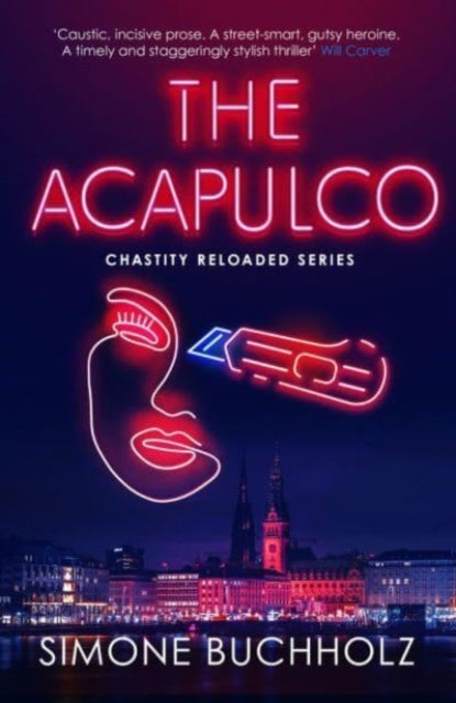 The Acapulco : The breathtaking serial-killer thriller kicking off an addictive series - 9781914585661