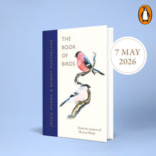 Load image into Gallery viewer, Pre-Order for 7th May 2026: Signed Indie Exclusive copy of The Book of Birds by Jackie Morris and Robert Macfarlane