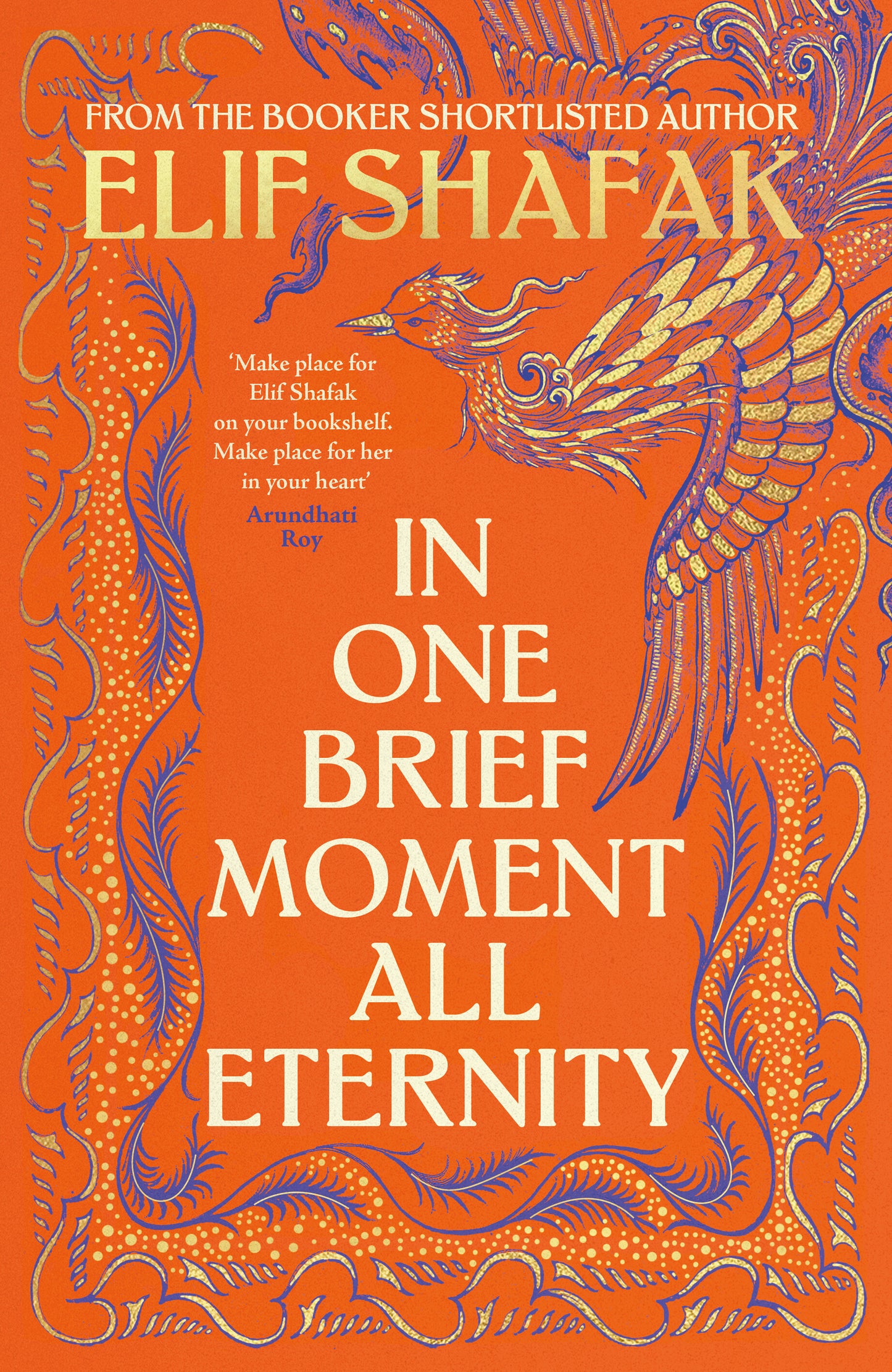 Pre-Order for 15th October 2026: Signed Indie Exclusive copy of In One Brief Moment All Eternity by Elif Shafak