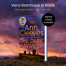 Load image into Gallery viewer, Pre-Order for 29th of August: Signed Copy of The Dark Wives by Ann Cleeves
