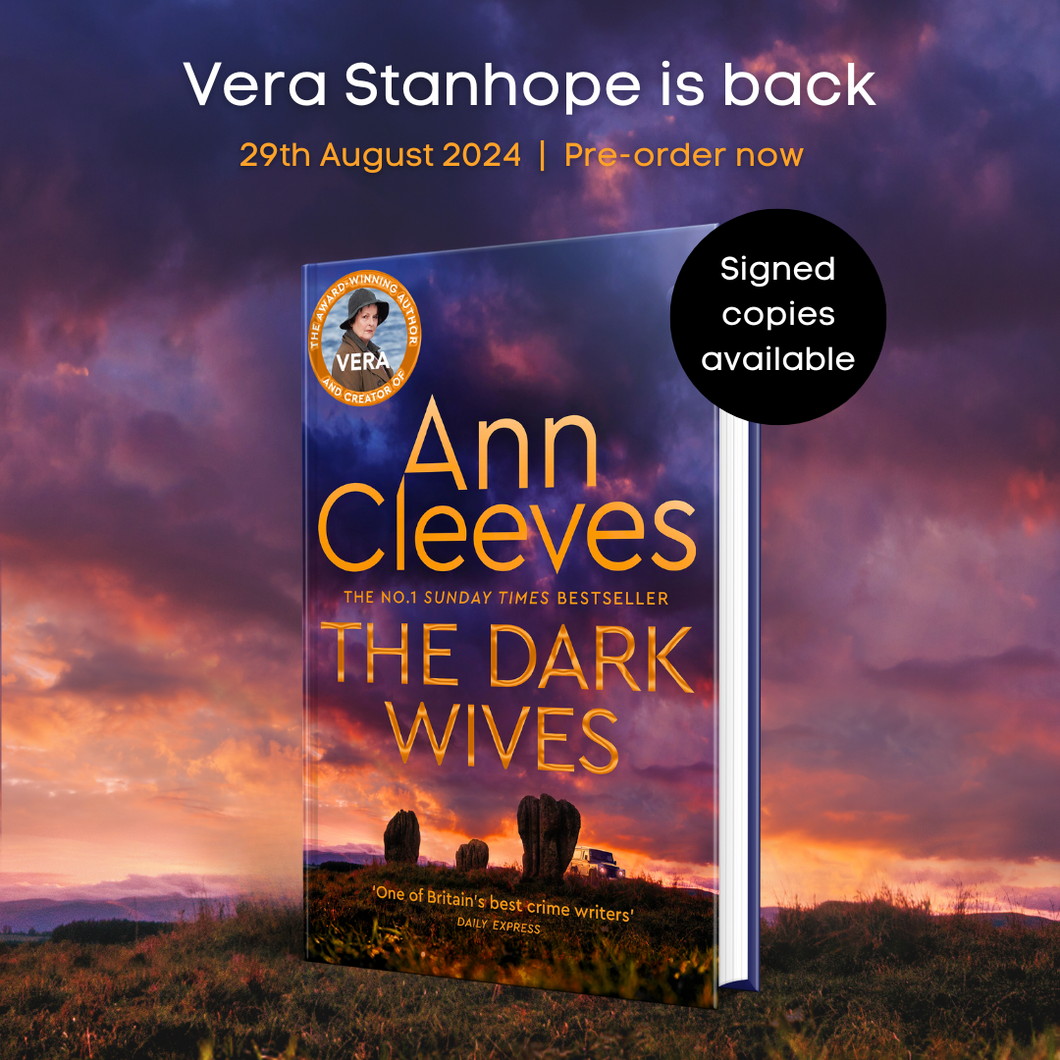 Pre-Order for 29th of August: Signed Copy of The Dark Wives by Ann Cleeves