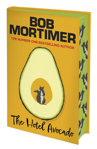 Pre-Order for 29th of August: Signed Indie Exclusive Edition of The Hotel Avocado by Bob Mortimer
