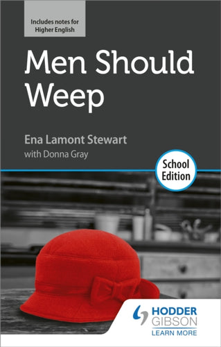 Men Should Weep by Ena Lamont Stewart: School Edition-9781510476479