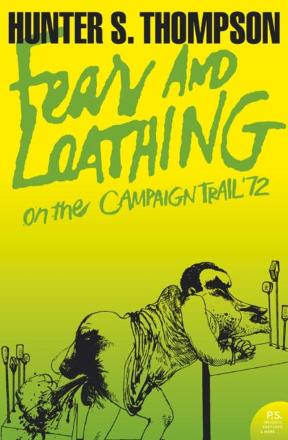 Fear and Loathing on the Campaign Trail '72 - 9780007204489