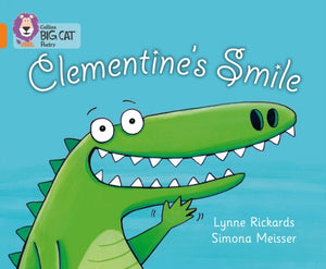 Clementine’s Smile : Band 06/Orange - 9780007461882