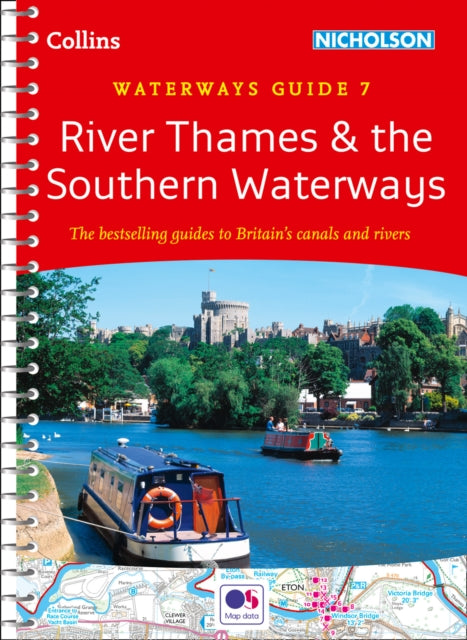 River Thames and Southern Waterways : Waterways Guide 7 - 9780008202040