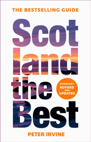 Scotland The Best : The Bestselling Guide - 9780008508067