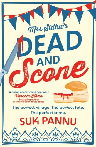 Mrs Sidhu’s ‘Dead and Scone’ - 9780008562960