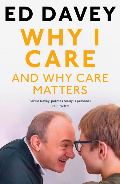 Why I Care : And Why Care Matters - 9780008757915