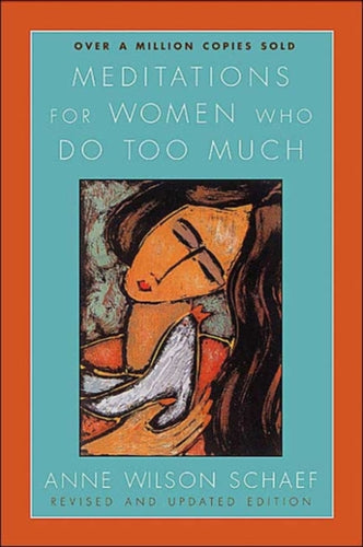 Meditations For Women Who Do Too Much Revised - 9780060736248