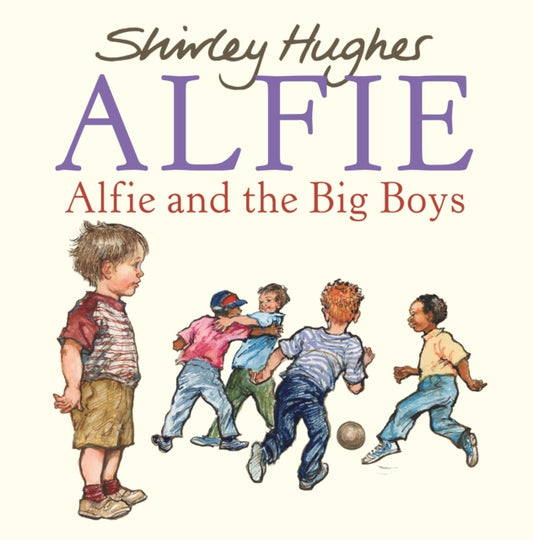 Alfie and the Big Boys - 9780099488446