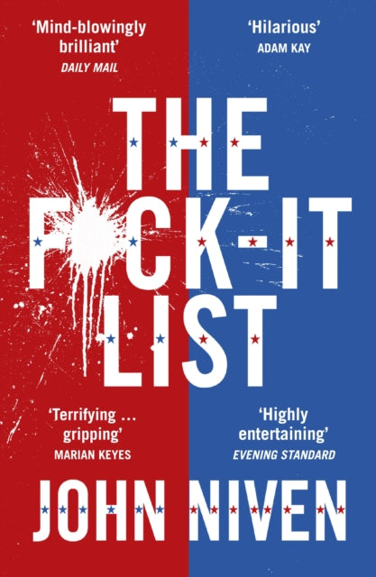 The F*ck-it List : Is this the most shocking thriller of the year? - 9780099592167