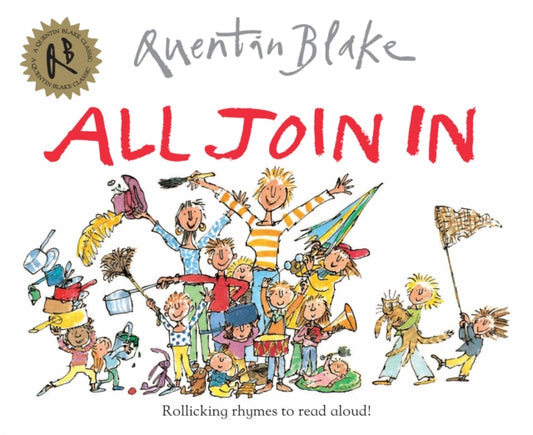 All Join In : Celebrate Quentin Blake's 90th Birthday - 9780099964704