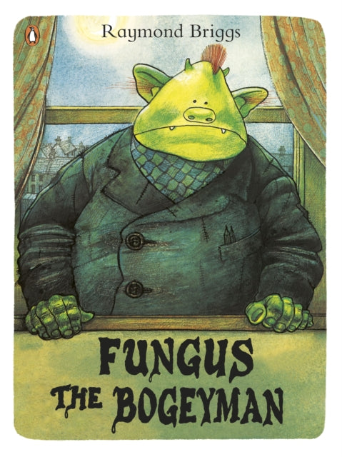 Fungus the Bogeyman - 9780141342696
