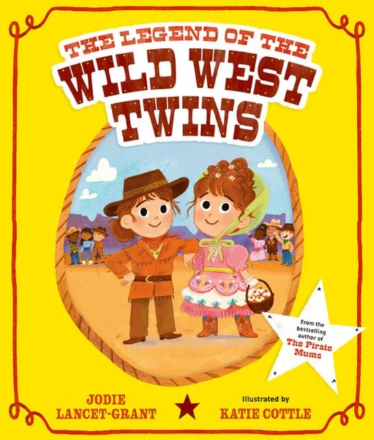 The Legend of the Wild West Twins - 9780192786913