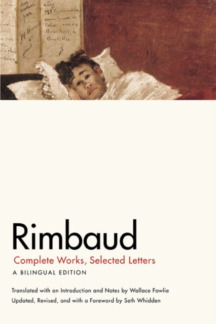 Rimbaud : Complete Works, Selected Letters, a Bilingual Edition - 9780226719771
