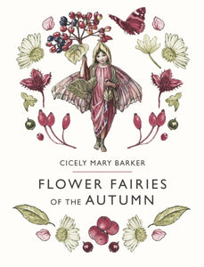 Flower Fairies of the Autumn - 9780241284575