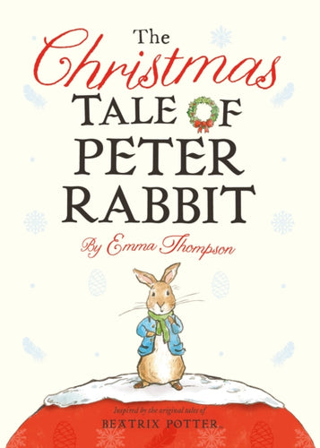 The Christmas Tale of Peter Rabbit - 9780241352885