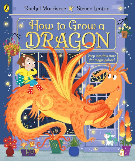 How to Grow a Dragon - 9780241392256