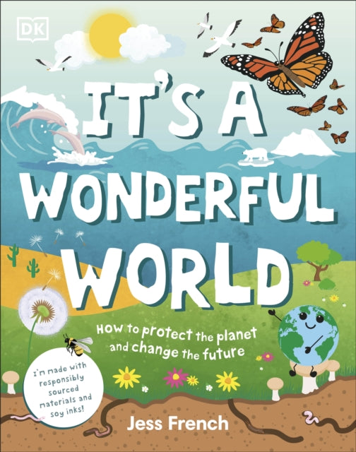 It's a Wonderful World : How to Protect the Planet and Change the Future - 9780241533543