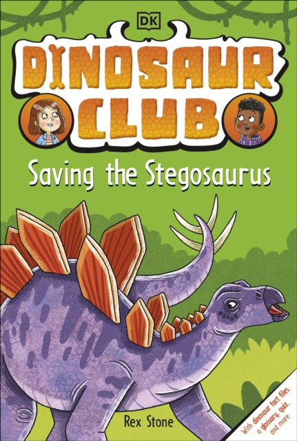 Dinosaur Club: Saving the Stegosaurus - 9780241538500